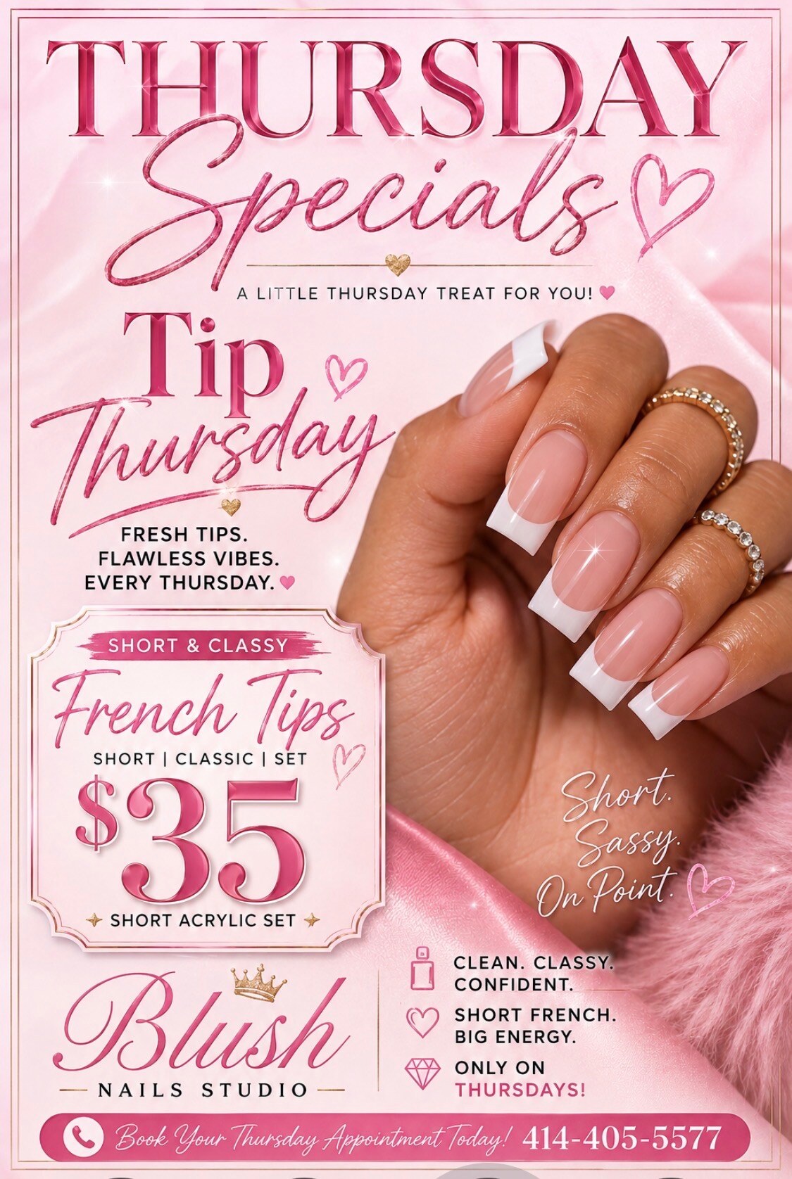 Blush Nails Studio Thursday Specials flyer: Tip Thursday, short classic French tips acrylic set for $35, book at 414-405-5577
